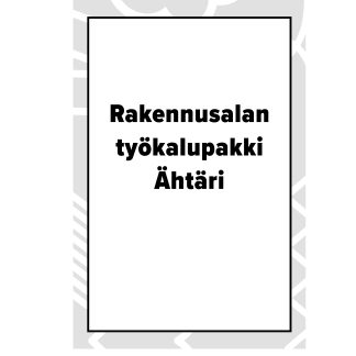 Rakennusalan työkalupakki Ähtäri (90000Ä)